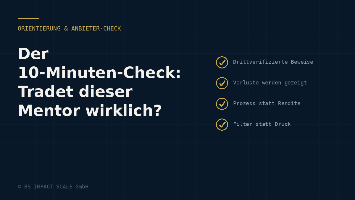 Prüfliste mit vier goldenen Häkchen: drittverifizierte Beweise, Verluste werden gezeigt, Prozess statt Rendite, Filter statt Druck